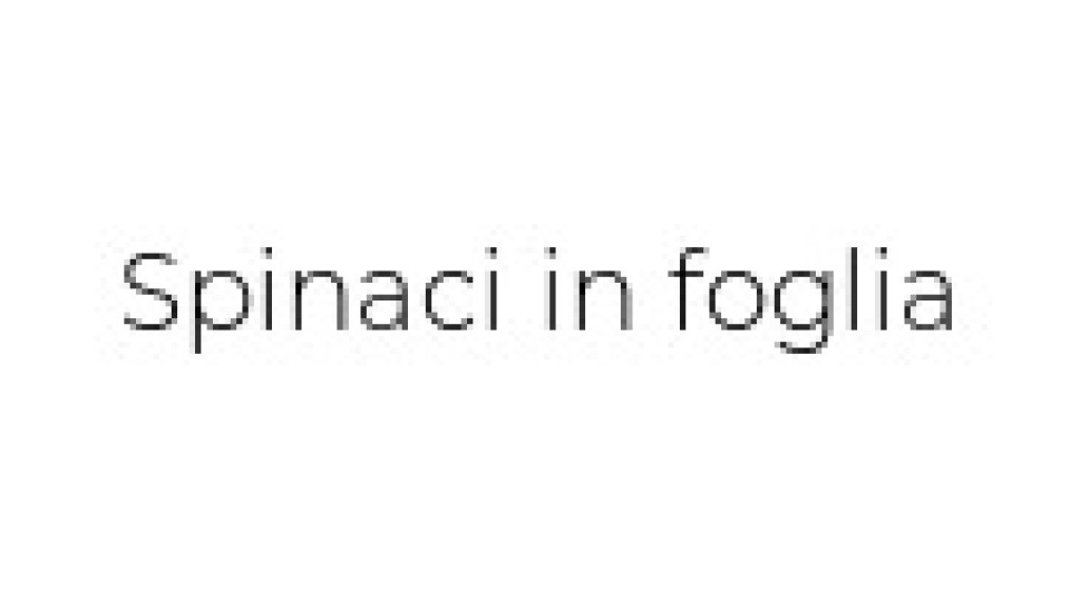 SPINACI IN FOGLIA