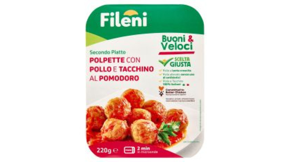 Fileni Buoni & Veloci Secondo Piatto Polpette Con Pollo E Tacchino Al Pomodoro 220 G