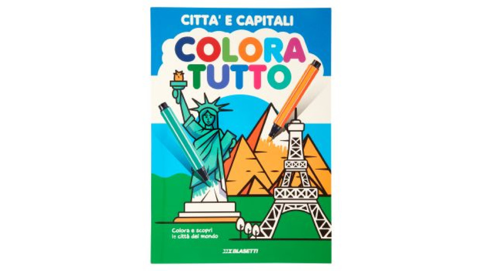 Blasetti Colora Tutto Città e Capitali Quaderno da Colorare