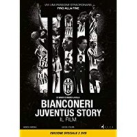 Bianconeri Juventus Story - Il Film (2 DVD)