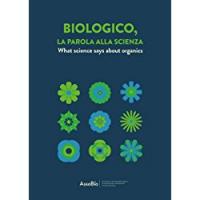 Editori Vari Biologico, la parola alla scienza - Edizioni Assobio